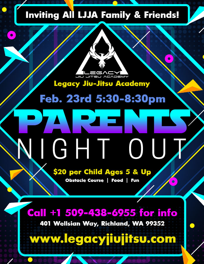 Parents Night Out @ Legacy Jiu-Jitsu