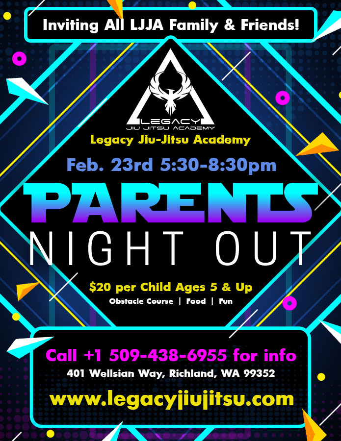 Legacy-Jiu-Jitsu-Parents-Night-Out-EVENTS-PAGE Parents Night Out @ Legacy Jiu-Jitsu